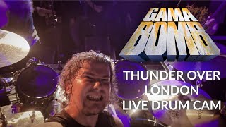 Gama Bomb - Thunder Over London LIVE - Chris Williams Drum Cam 