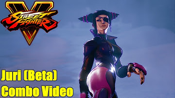 SFV - Juri Beta Combo Video