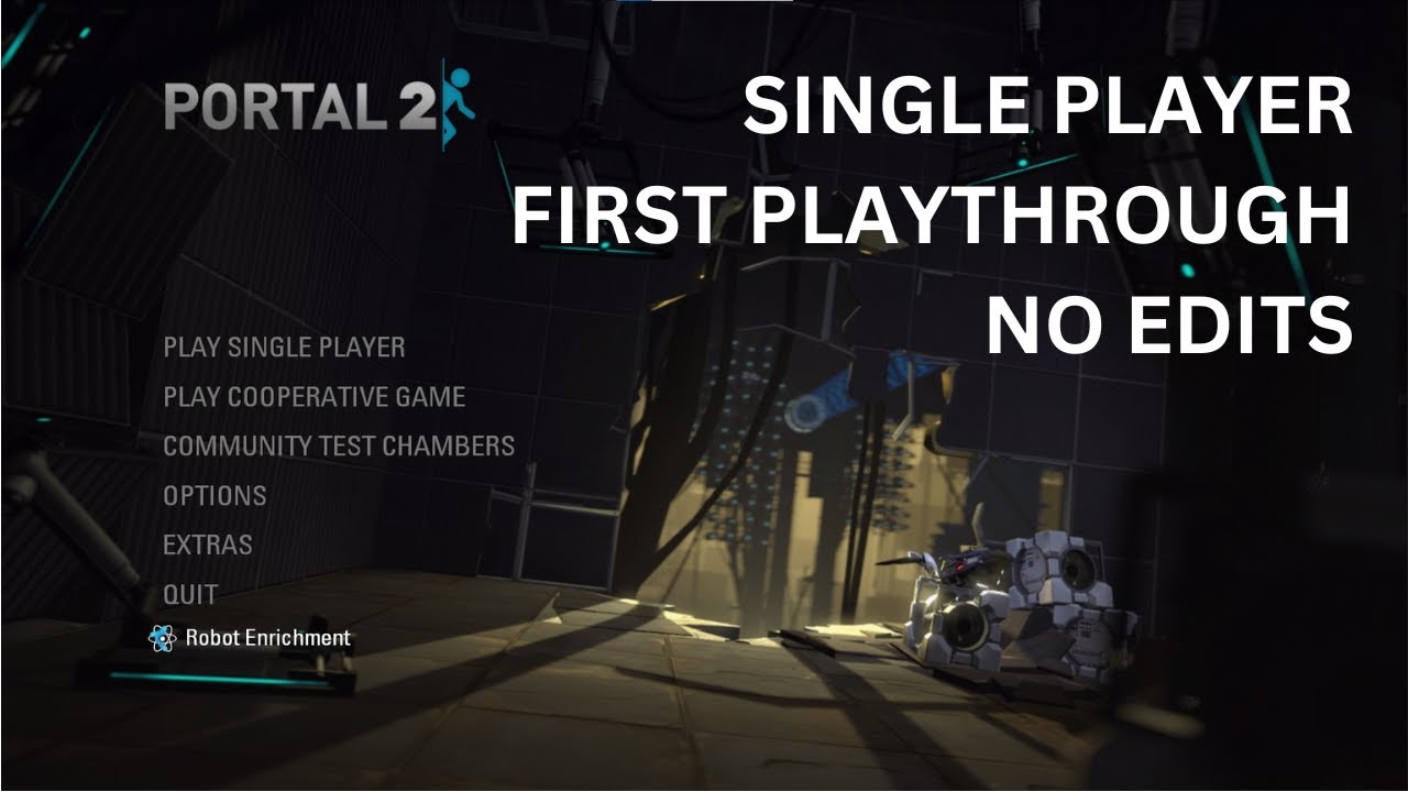 Portal 2 single player first playthrough no edits p6 Chapter 5 - YouTube