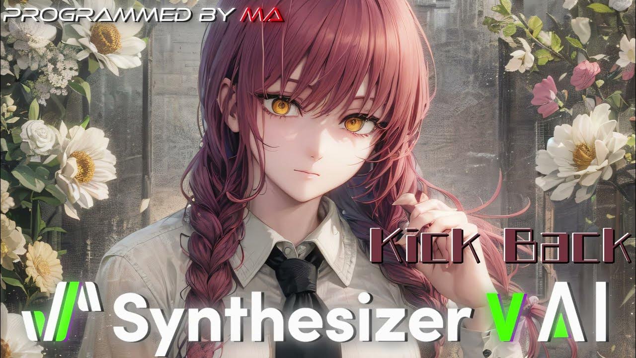 KICK BACK 米津玄師 Synthesizer V AI(Ninezero) V2 YouTube