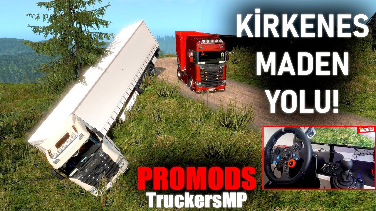 YIRMAKLARIN USTASIYIM KİRKENES'İN HASTASIYIM! - KİRKENES MADEN YOLU - ETS 2 MP ProMods (G29)