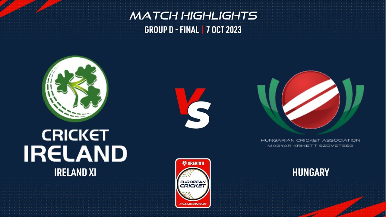 Group D, Final - IRE-XI vs HUN | Highlights | Dream11 ECC23 | 7 Oct 2023 | ECC23.056