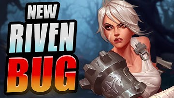 NEW RIVEN BUG