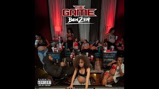 13. The Game - I Didn&#39;t Wanna Write This Song