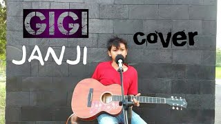 Janji - GIGI || (cover) by. Bruri trianggoro