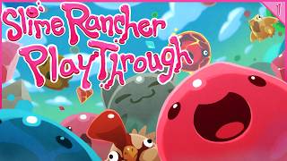 Slime Rancher (PC) - Full Playthrough - pt1 - No Commentary