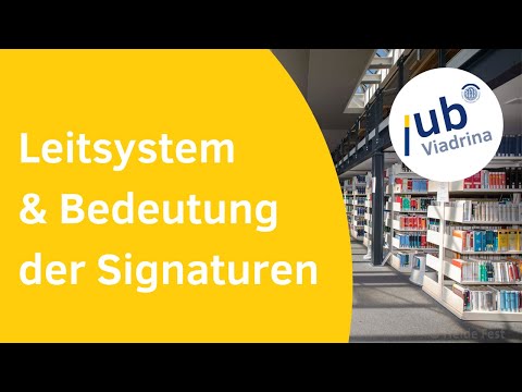 Einführung Bibliothek: Leitsystem & Signaturen