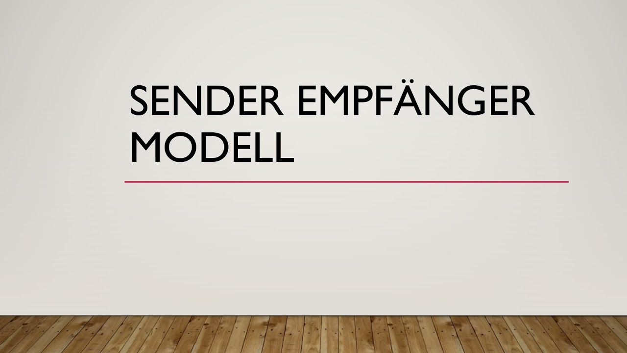 Sender Empfänger Modell (S.4)