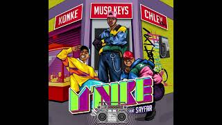 @Konke Official  @MUSA KEYS  & Chley - M'nike ft SayFar (Official Audio) | Amapiano