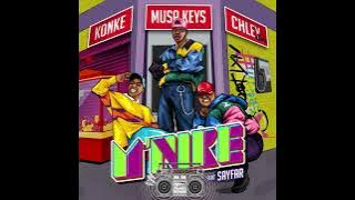 @konkeofficial  @MusaKeys1  & Chley - M'nike ft SayFar | Amapiano