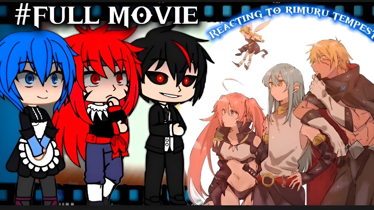 Past Primordial Demons React To Rimuru Tempest?! ||GCRV ||Tensura||Full movie||