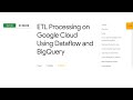 ETL Processing on Google Cloud Using Dataflow and BigQuery | Qwiklabs GSP290