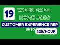 19 Remote Jobs Including Customer Experience Representative Up To $25/Hour Plus Benefits