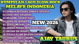  Album Of Indonesian Malay Slow Rock Song   Album Ajay Taurus  Works Of Adiswara  Slow