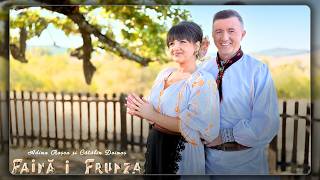 Adina Roșca și Cătălin Doinaș - Faină-i frunza || Videoclip Oficial