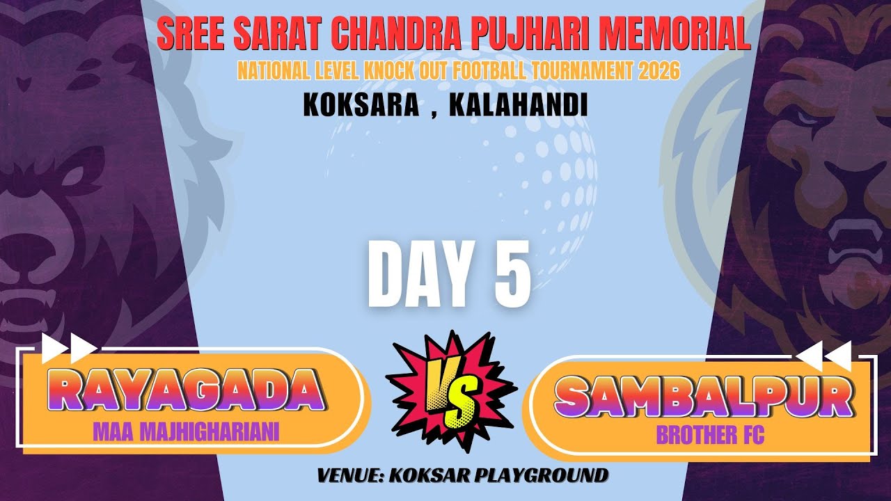 🔴LIVE I DAY 5 I  RAYAGAD 11 vs SAMPALPUR I KOKSARA FOOTBALL TOURNAMENT 2026 I