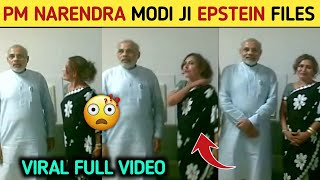 Pm Narendra Modi Ji Epstein File Viral Video Pm Narendra Modi Viral Video Modi Ji Old Viral Video