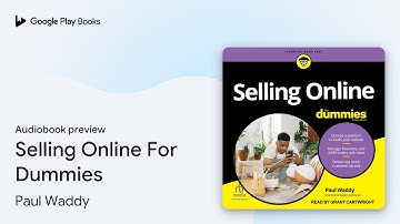 Selling Online For Dummies by Paul Waddy · Audiobook preview