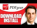 How To Download &amp; Install PDFgear On Pc