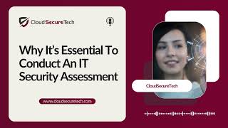 Why Its Essential To Conduct An It Security Assessment