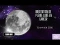 Méditation de pleine Lune en cancer