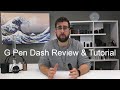 G pen dash review  howto