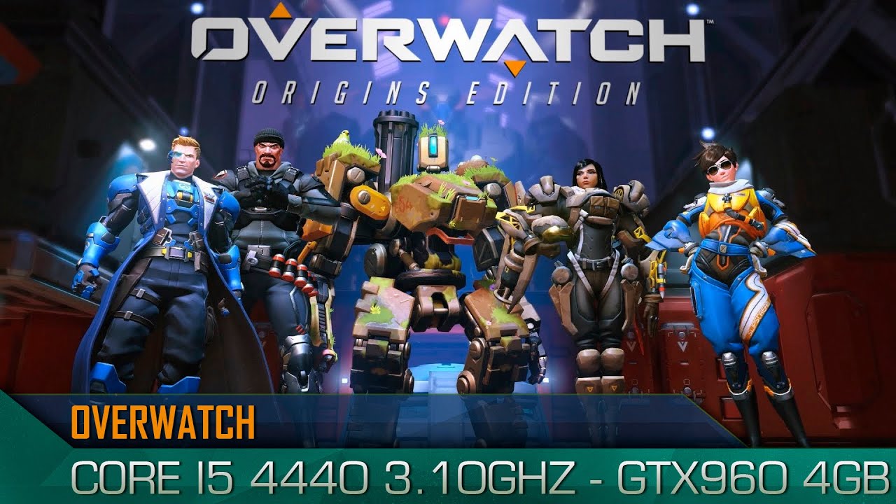 Overwatch Core I5 4440 + GTX960 4GB + 8GB DDR3