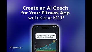 How to Create an AI Coach for Your Fitness App with Spike MCP