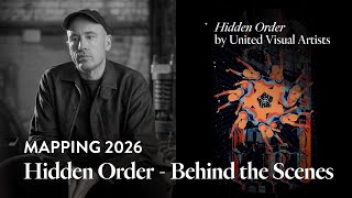 Behind The Scenes "Hidden Order" Mapping 2026 United Visual Artists [ES]
