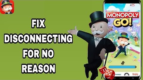 How To Fix And Solve Disconnecting For No Reason On Monopoly Go! App | Final Solution