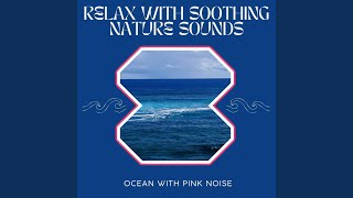 Smooth Waves - Pink Noise, Loopable