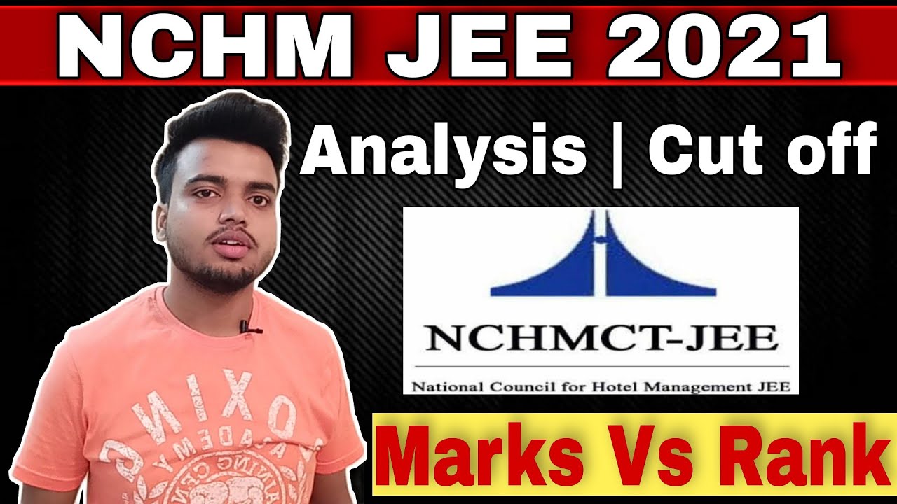 NCHMCT JEE 2021 | Marks Vs Rank | Analysis | Expected Cut off | Hotel Management