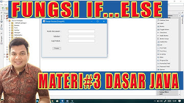 MATERI #3 FUNGSI IF ELSE DENGAN JAVA NETBEANS