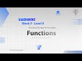 Week 5 - Level 0 - Functions