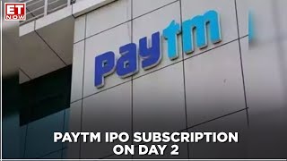 Paytm IPO subscription numbers at the end of day 2