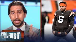 I wonder if Browns' QB Baker Mayfield has any allies left — Nick | NFL | FIRST THINGS FIRST