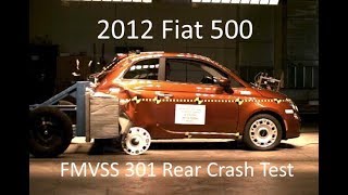 2012-2019 Fiat 500 FMVSS 301 Rear Crash Test (50 Mph)