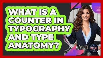 What Is A Counter In Typography And Type Anatomy? - Graphic Design Nerd