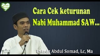 Ustadz Abdul Somad  Cara Cek Keturunan Nabi Muhammad Saw Masih Hidup