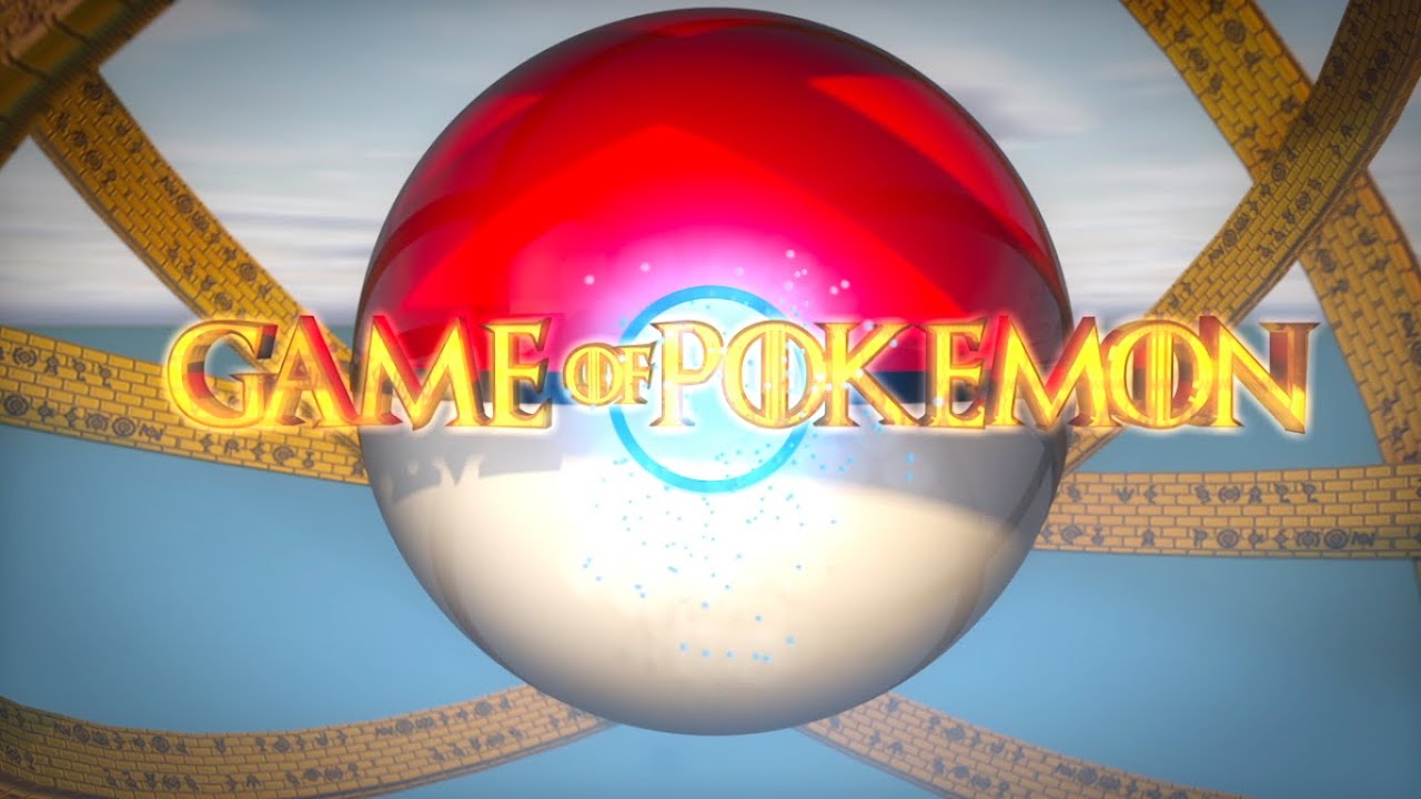 Pokemon Meets Game of Thrones - INTRO