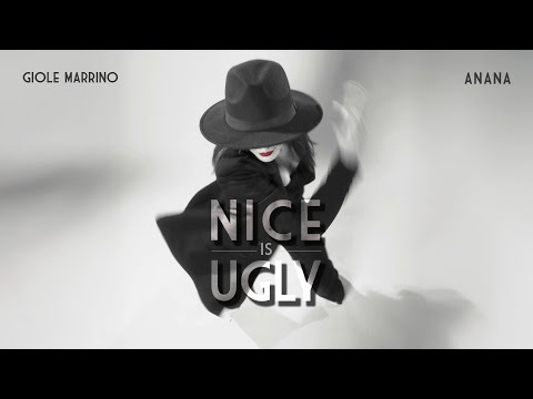 Giole Marrino & Anana - Nice Is Ugly (Official Music Video) // ESTSP105