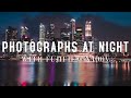 How to Night Photography (With Fujifilm X100V)