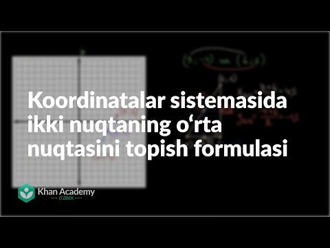 Video: AB ning o'rta nuqtasini qanday topasiz?