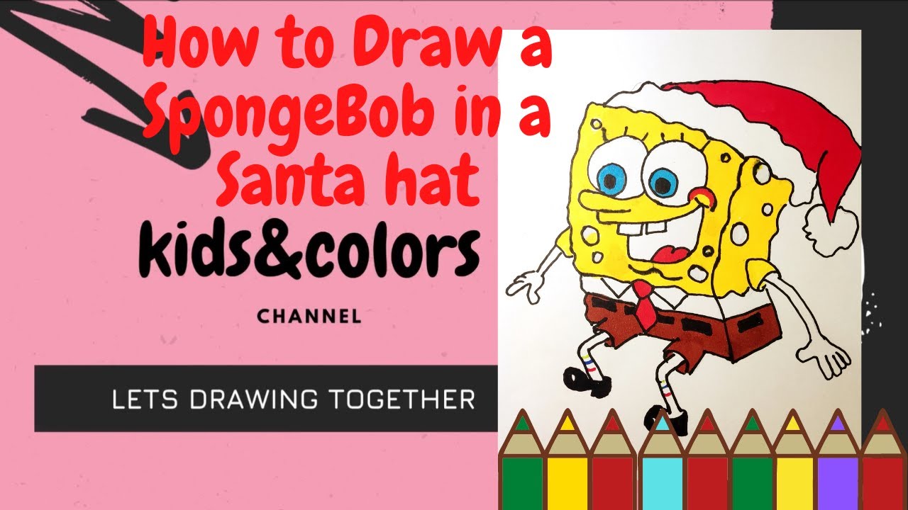 How to Draw a SpongeBob in a Santa Hat