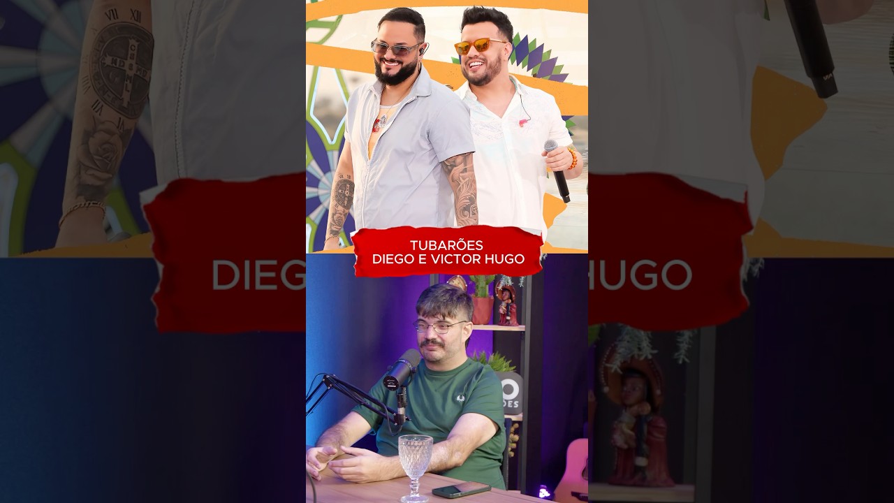 DIEGO E VICTOR HUGO (TUBARÕES)