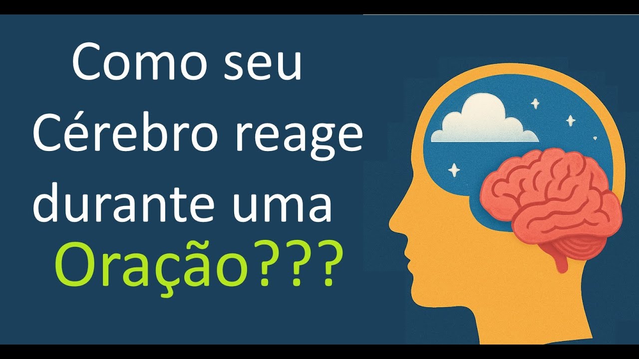 O que acontece no nosso cérebro quando rezamos O Poder da Oração ...