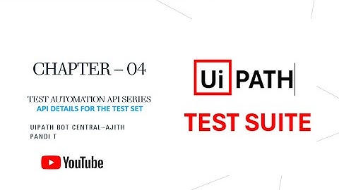 UiPath Innovation Hub Series |Chapter4: UiPath Test Set Creation Using API🚀|API DETAILS FOR TEST SET