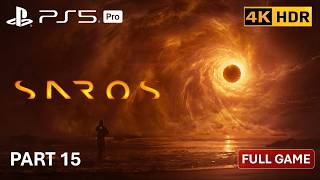 SAROS - PS5 PRO Gameplay - Part 15 [4k60, HDR] No Commentary