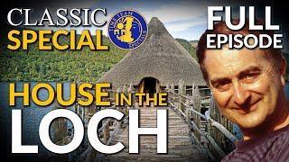 Time Team Special: House In the Loch | Classic Special (Full Episode)  2004 (Loch Tay, Perthshire)