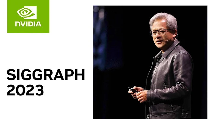 NVIDIA Keynote at SIGGRAPH 2023 - 天天要闻
